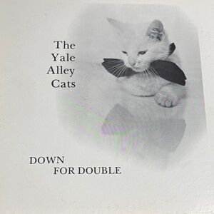 Yale Alley Cats- Down for Double vinyl